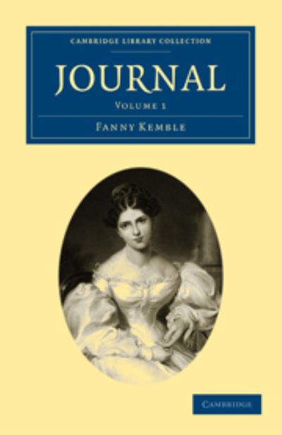 Cover for Fanny Kemble · Journal 2 Volume Paperback Set - Cambridge Library Collection - North American History (Book pack) (2009)