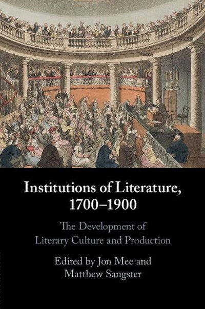 Cover for Institutions of Literature, 1700–1900 (Paperback Book) (2025)