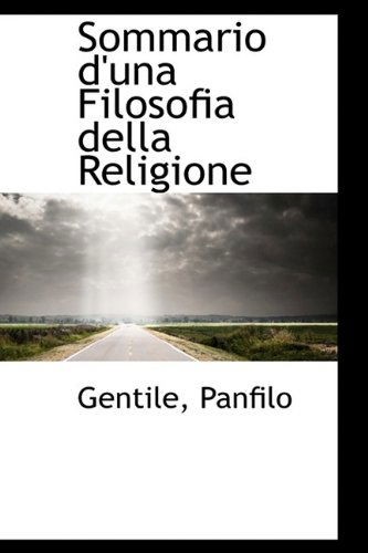 Cover for Gentile Panfilo · Sommario D'una Filosofia Della Religione (Taschenbuch) (2009)