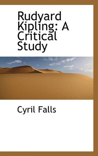 Cover for Cyril Falls · Rudyard Kipling: a Critical Study (Hardcover bog) (2009)