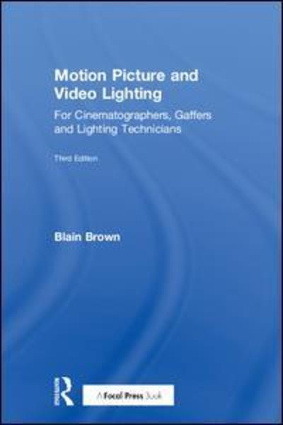 Cover for Blain Brown · Motion Picture and Video Lighting (Innbunden bok) (2018)