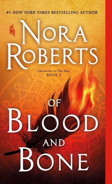 Cover for Nora Roberts · Of Blood and Bone: Chronicles of The One, Book 2 - Chronicles of The One (Paperback Book) (2020)
