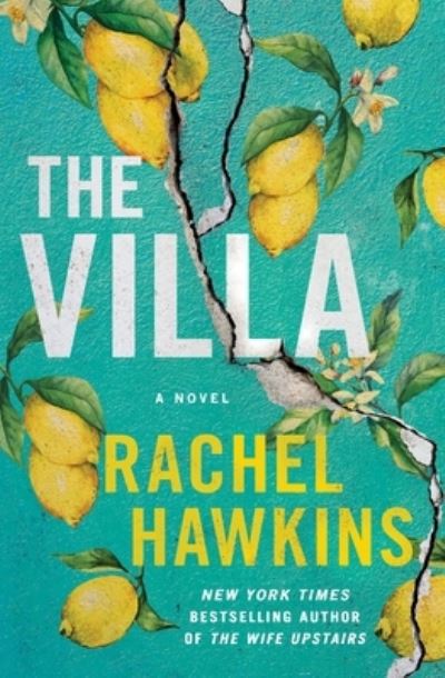 Cover for Rachel Hawkins · The Villa: A Novel (Innbunden bok) (2023)