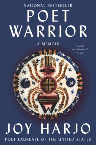 Cover for Joy Harjo · Poet Warrior: A Memoir (Paperback Book) (2022)