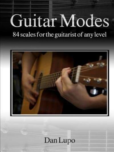 Dan Lupo · Guitar Modes (Paperback Bog) (2015)