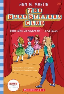 Cover for Ann M. Martin · Little Miss Stoneybrook...and Dawn (The Baby-Sitters Club #15) - The Baby-Sitters Club (Taschenbuch) (2021)