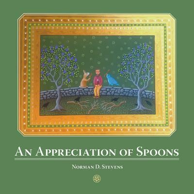 Cover for Norman Stevens · An Appreciation of Spoons (Paperback Book) (2017)