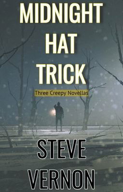 Cover for Steve Vernon · Midnight Hat Trick (Book) (2018)