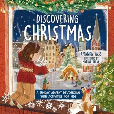 Cover for Amanda Jass · Discovering Christmas: A 25-Day Advent Devotional with Activities for Kids (Hardcover Book) (2024)