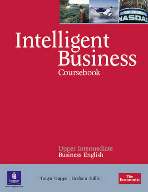 Tonya Trappe · Intelligent Business Upper Intermediate Coursebook/CD Pack - Intelligent Business (Bok) (2010)