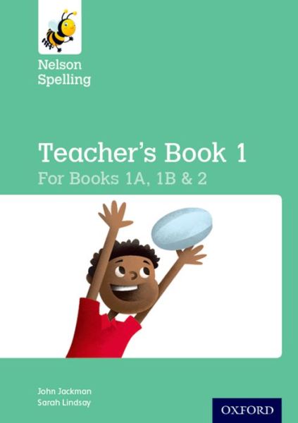 Cover for John Jackman · Nelson Spelling Teacher's Book (Reception-Year 2/P1-P3) (Paperback Book) (2015)