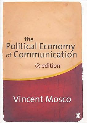 Cover for Vincent Mosco · The Political Economy of Communication (Taschenbuch) [2 Revised edition] (2009)