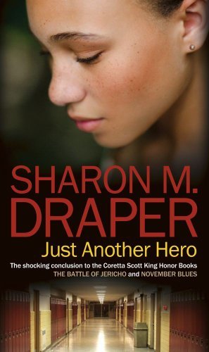 Cover for Sharon M. Draper · Just Another Hero (The Jericho Trilogy) (Paperback Book) [Reprint edition] (2010)