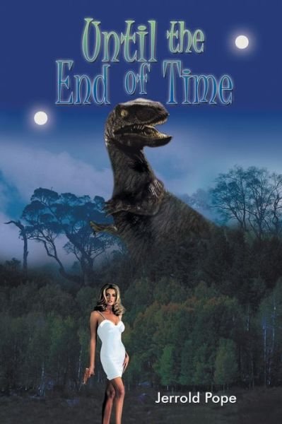 Cover for Jerrold Pope · Until the End of Time (Paperback Book) (2005)