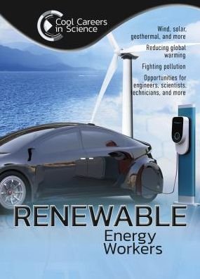 Cover for Andrew Morkes · Renewable Energy Workers - Cool Careers in Science (Inbunden Bok) (2019)
