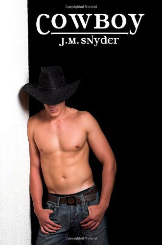 Cover for J. M. Snyder · Cowboy [large Print] (Paperback Book) [Lrg edition] (2009)