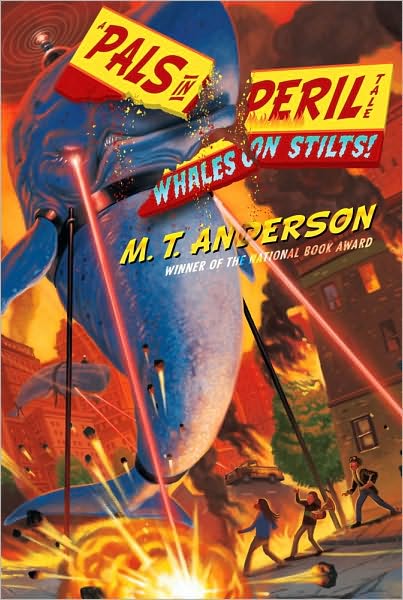 Cover for M.t. Anderson · Whales on Stilts! (A Pals in Peril Tale) (Paperback Book) [1 Reprint edition] (2010)