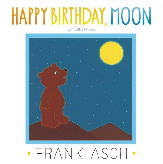 Cover for Frank Asch · Happy Birthday, Moon (Gebundenes Buch) (2014)