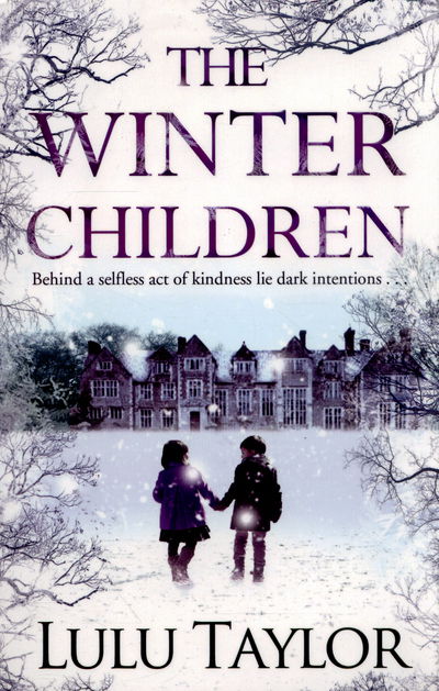 Cover for Lulu Taylor · The Winter Children (Paperback Book) [Main Market Ed. edition] (2015)