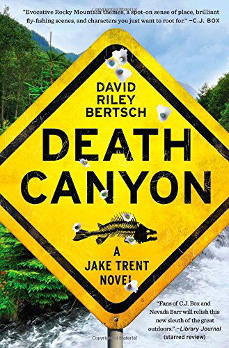 Cover for David Riley Bertsch · Death Canyon: A Jake Trent Novel (Paperback Bog) [Reprint edition] (2014)