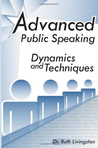 Cover for Ruth Livingston · Advanced Public Speaking: Dynamics and Techniques (Paperback Book) (2010)