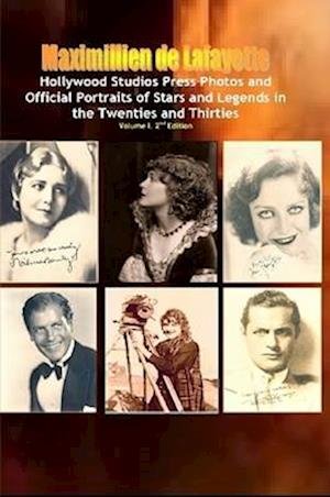 Cover for Maximillien De Lafayette · Hollywood Photos &amp; Official Portraits of Stars &amp; Legends in the Twenties &amp; Thirties (Buch) (2011)