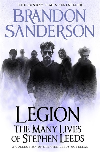 Legion: The Many Lives of Stephen Leeds: An omnibus collection of Legion, Legion: Skin Deep and Legion: Lies of the Beholder - Legion - Brandon Sanderson - Bøger - Orion Publishing Co - 9781473225015 - 20. september 2018
