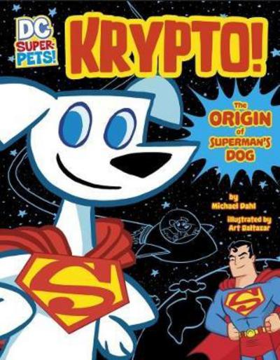 Cover for Michael Dahl · Krypto - The Origin of Superman's Dog (N/A) (2017)