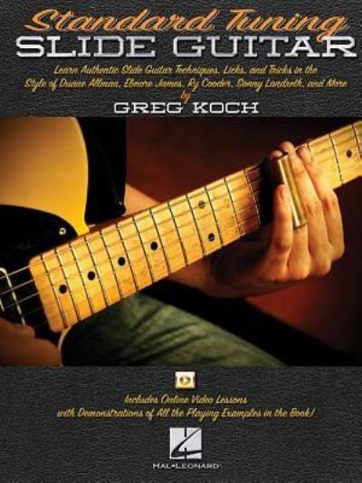Cover for Greg Koch · Standard Tuning Slide Guitar (Paperback Bog) (2016)