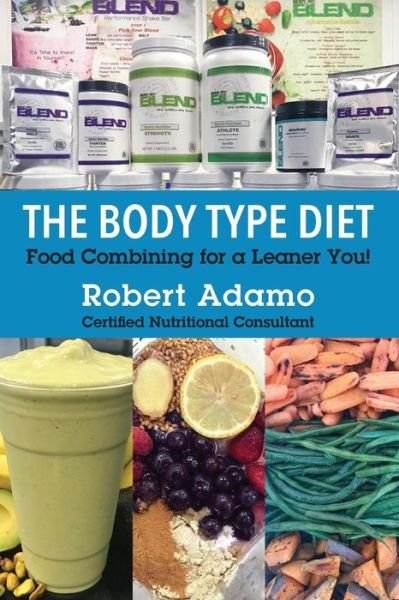 Robert Adamo · The Body Type Diet (Taschenbuch) (2019)