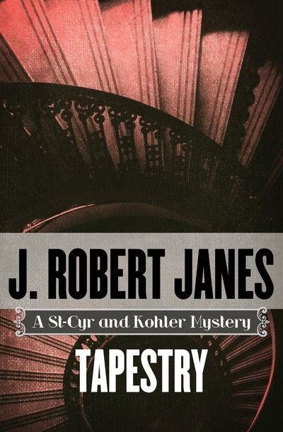 Cover for J. Robert Janes · Tapestry (Book) (2014)