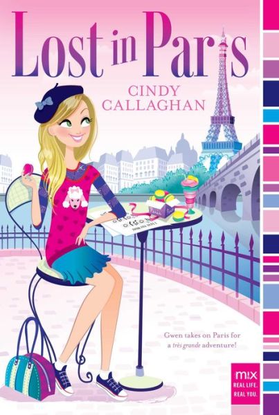 Cover for Cindy Callaghan · Lost in Paris (Paperback Book) (2015)