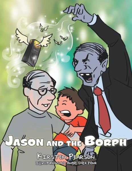 Cover for Kirsten Pearson · Jason and the Borph (Paperback Book) (2015)