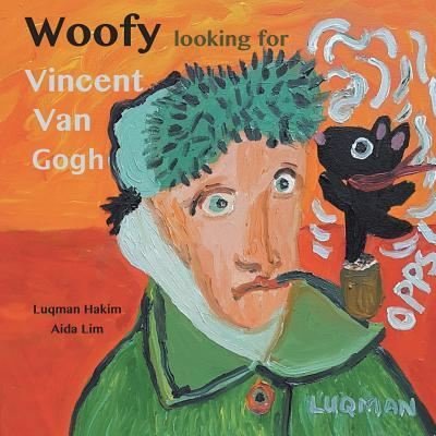 Cover for Luqman Hakim · Woofy Looking for Vincent Van Gogh (Paperback Bog) (2017)