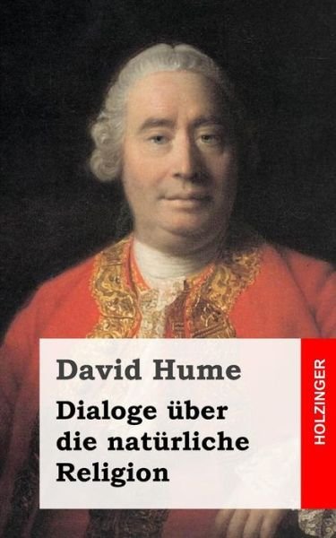 Cover for David Hume · Dialoge Uber Die Naturliche Religion (Paperback Bog) (2013)