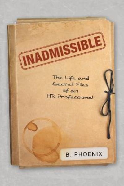 Cover for B Phoenix · Inadmissible (Paperback Bog) (2017)