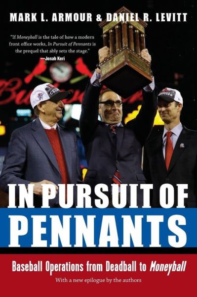 Cover for Mark Armour · In Pursuit of Pennants: Baseball Operations from Deadball to Moneyball (Taschenbuch) (2018)