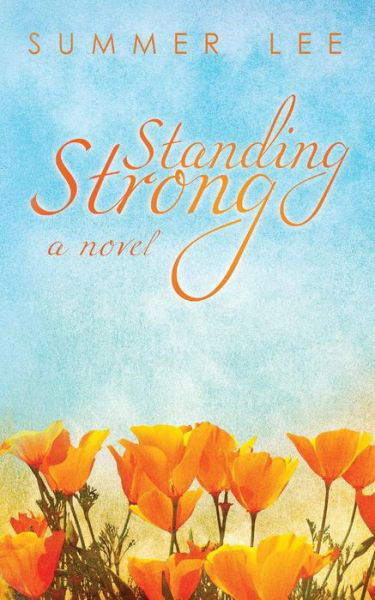 Cover for Summer Lee · Standing Strong (Paperback Book) (2014)