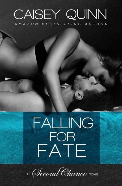 Cover for Caisey Quinn · Falling for Fate (Taschenbuch) (2014)