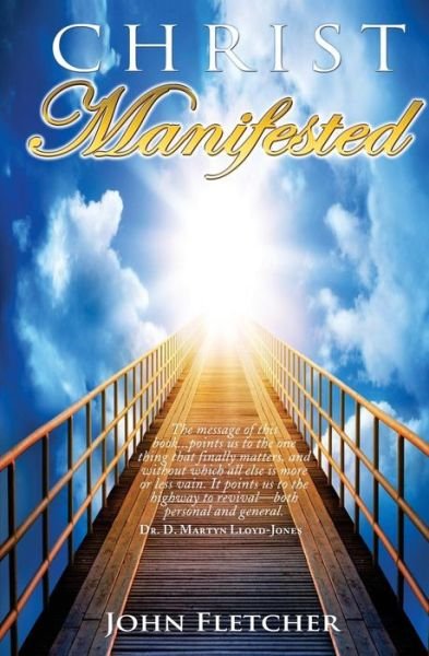 Cover for John Fletcher · Christ Manifested (Taschenbuch) (2014)