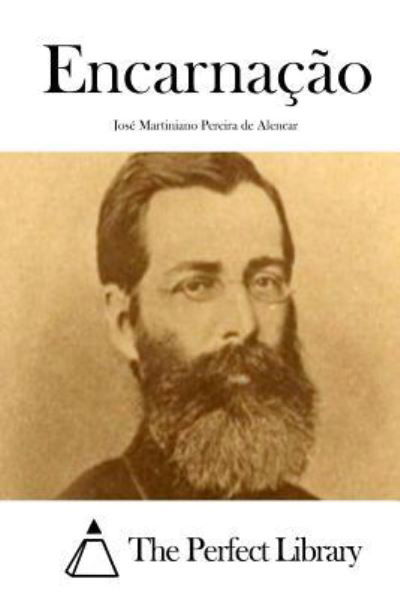 Cover for Jose Martiniano Pereira De Alencar · Encarnacao (Taschenbuch) (2015)