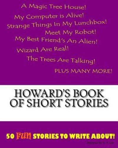 Cover for K P Lee · Howard's Book Of Short Stories (Paperback Book) (2015)
