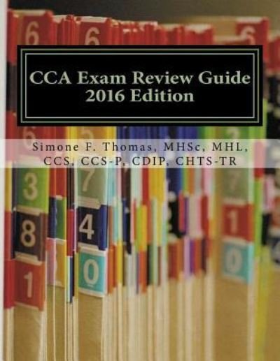 Cover for Mhsc Mhl Ccs Ccs Thomas · CCA Exam Review Guide 2016 Edition (Pocketbok) (2016)