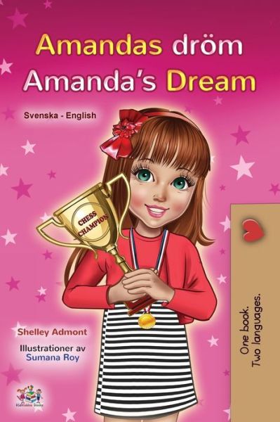 Amanda's Dream - Shelley Admont - Books - Kidkiddos Books Ltd. - 9781525948015 - February 11, 2021