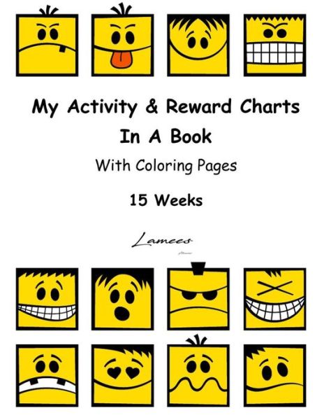 My Activity & Reward Charts In A Book With Coloring Pages - Lamees Alhassar - Books - Createspace Independent Publishing Platf - 9781530377015 - March 4, 2016