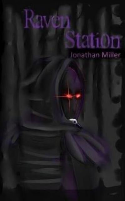 Cover for Jonathan Miller · Raven Station (Paperback Book) (2016)