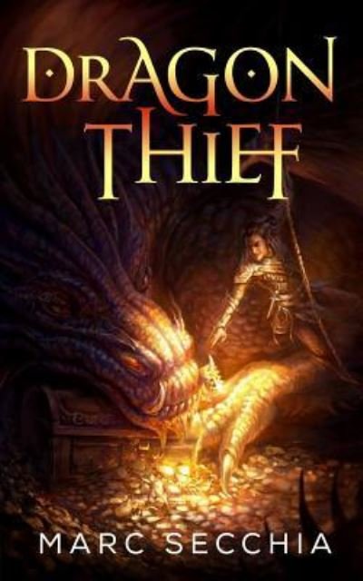 Cover for Marc Secchia · Dragon Thief (Paperback Book) (2016)