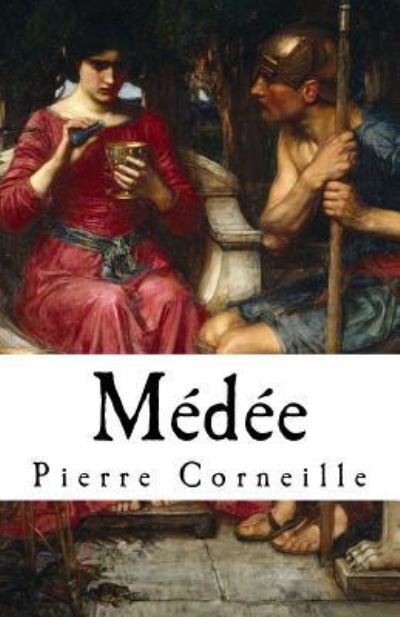 Cover for Pierre Corneille · Medee (Taschenbuch) (2016)