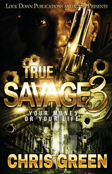 Cover for Chris Green · True Savage 3 (Paperback Book) (2018)