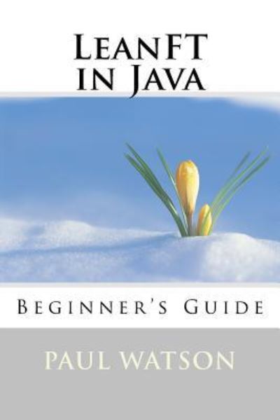 Cover for Paul Watson · LeanFT in Java (Paperback Book) (2016)